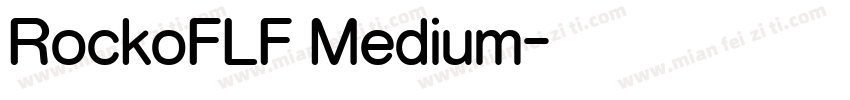 RockoFLF Medium字体转换